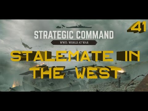 Strategic Command: World at War – Stalemate in the West – Part 41