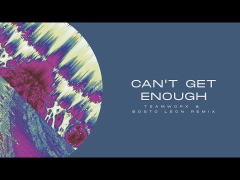 Teamworx ft. Sarah De Warren - Can't Get Enough (Teamworx & Bosto Leon Remix)