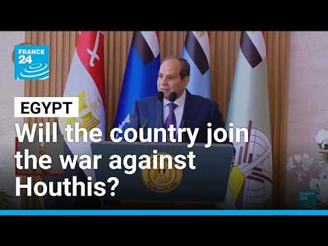 Egypt mulls joining Saudi Arabia in war against Houthis