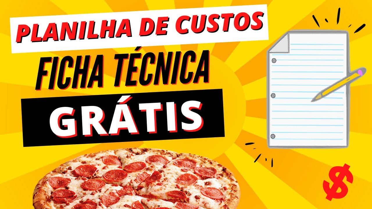 FICHA TÉCNICA PARA PIZZARIAS E PLANILHA DE CUSTOS I TOTALMENTE GRÁTIS I FICHA TÉCNICA COMO FAZER