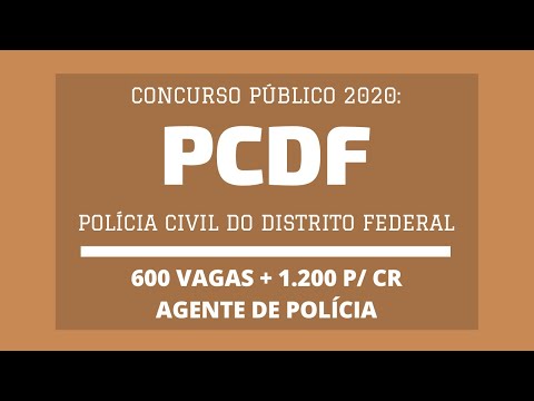 Concurso Público PCDF - 2020: 1.800 vagas para Agente de Polícia