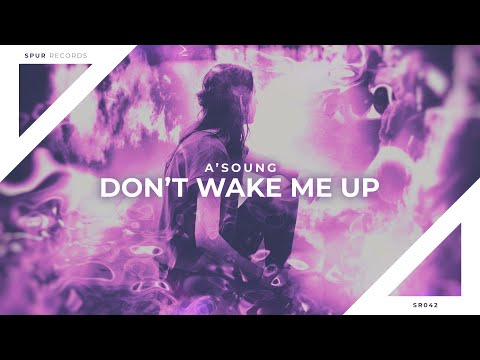 A'SOUNG - Don't Wake Me Up (Lyrics)