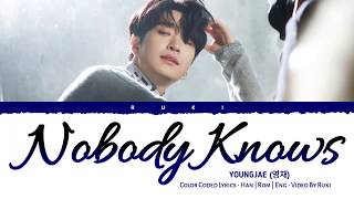 YOUNGJAE (영재) - &#39;Nobody Knows&#39; (혼자) [Color Coded Lyrics_Han | Rom | Eng]