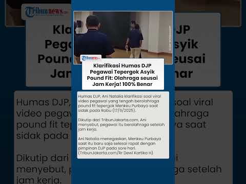 Fakta Pegawai DJP Tepergok Asyik Pound Fit saat Menkeu Sidak, Humas: Olahraga seusai Jam Kerja