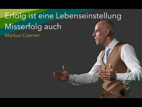 Erfolg ist eine Lebenseinstellung - Misserfolg auch - Markus Czerner 1. denkwiese Nacht 04. Mai 2018