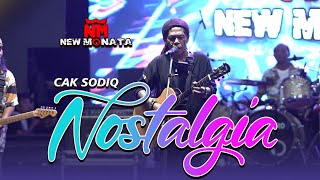 Download lagu NOSTALGIA - CAK SODIQ NEW MONATA mp3