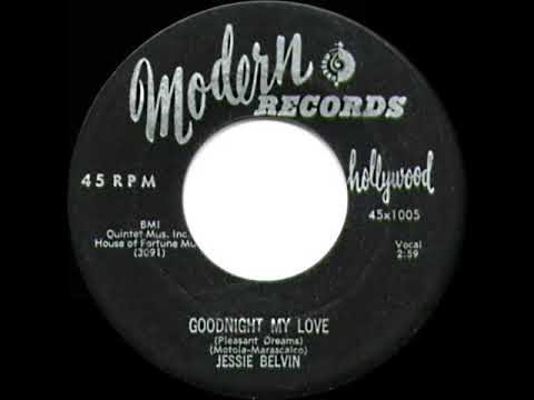 1956 HITS ARCHIVE: Goodnight My Love (Pleasant Dreams) - Jesse Belvin (‘sweetened’ single version)