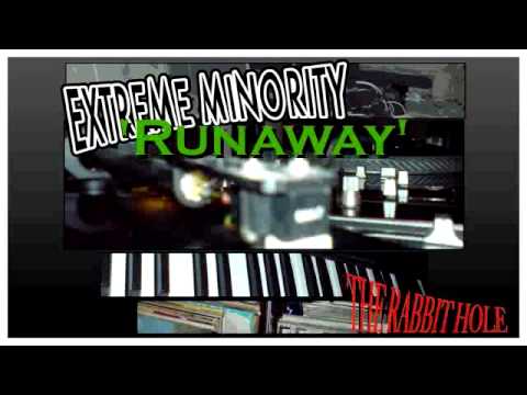 Extreme Minority - Runaway (Feat. Big C).mp4