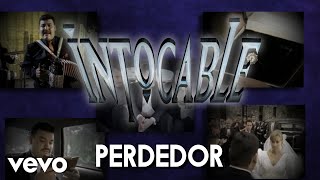 Intocable - Perdedor (Lyric Video)