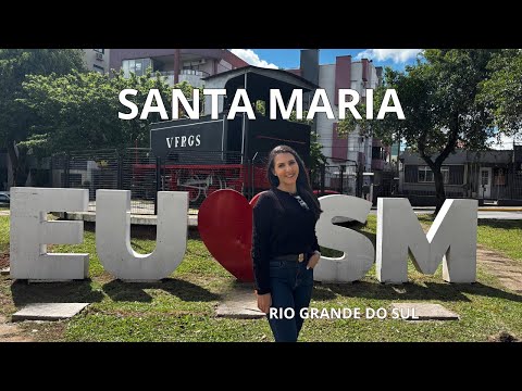 Santa Maria – O Coração do Rio Grande do Sul | Lazer, educação, saúde, gastronomia e muito mais.