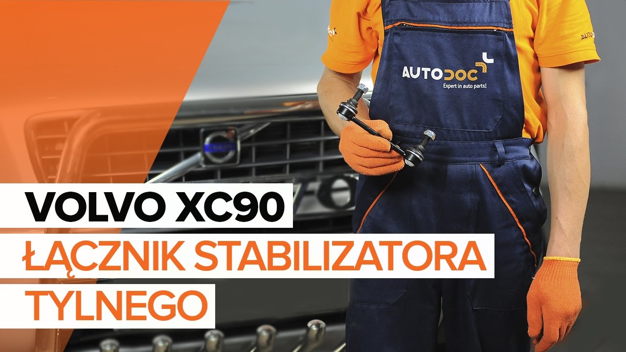 Jak wymienić łącznik stabilizatora tył w Volvo XC90 1 - poradnik naprawy