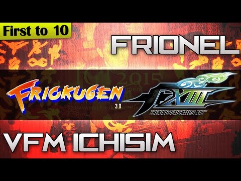 [FT10] VFM Ichisim vs frionel - KOFXIII @Friokugen Dojo 3.0 (720p/60fps)