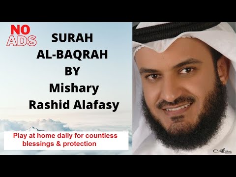 Surah Al Baqarah by Mishary bin Rashid Alafasy | No Ads | Most Beautiful Quran Recitation