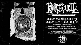Körgul The Exterminator - The Sound Of The Warhorns