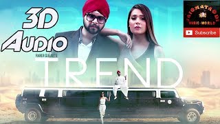 Trend   3D Audio  Ramji Gulati   Sara Khan   Latest Punjabi Song 2018