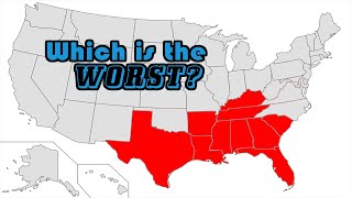 SOUTHERN STATES Ranked WORST To BEST