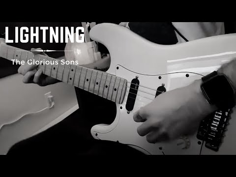 Lightning - The Glorious Sons