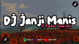 Download lagu DJ JANJI MANIS X PADA JAMILAH MENGKANE VIRAL FYP TIKTOK mp3 Download lagu DJ JANJI MANIS X PADA JAMILAH MENGKANE VIRAL FYP TIKTOK mp3