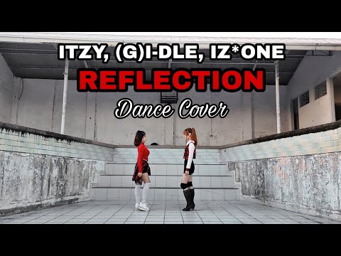 [DANCE COVER] ITZY, (G)I-DLE and IZ*ONE - Reflection [2020 MBC Music Festival]