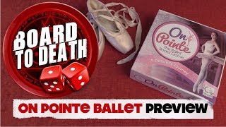 On Pointe Ballet Board Game Video Preview