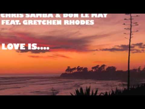 Chris Samba & Don Le May feat Gretchen Rhodes