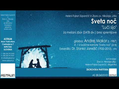 Makor Andrej: SVETA NOČ (Dr. Stanko Janežič) za mešani zbor (SATB div.) brez spremljave