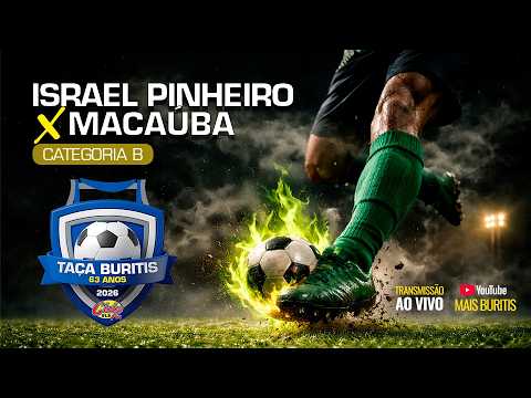 Israel Pinheiro x Macaúba - Taça Buritis 63 Anos