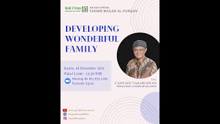 Download lagu DEVELOPING WONDERFUL FAMILY oleh Ustadz Cahyadi Takariawan mp3