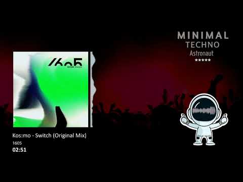 Kos:mo - Switch (Original Mix) [1605]