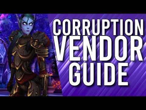 Corruption VENDOR Is HERE! How To Farm Corruptions! - WoW: Battle For Azeroth 8.3