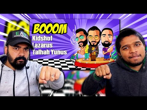 Kidshot, Lazarus, Talhah Yunus - BOOOM | Prod - Basshole | LEGIT REACT | REACTION VIDEO.