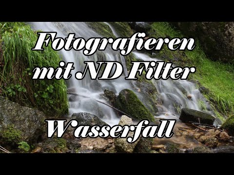 Fotografieren mit ND Filter - Wasserfall (deutsch)