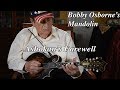 Ashokan's Farewell | Bobby Osborne's Mandolin Video