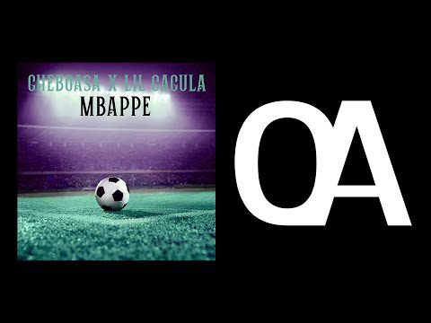 Gheboasa x Lil Cagula - Mbappe | Official Audio
