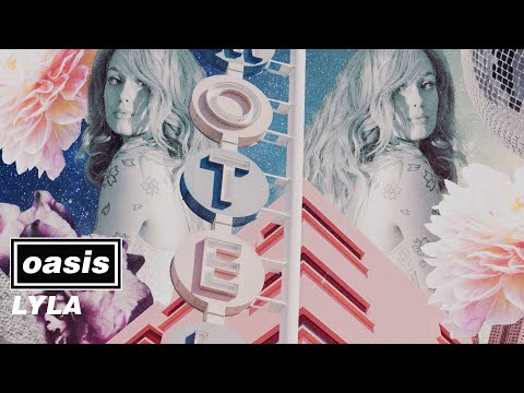 Oasis - Lyla (Official Visualiser '25)