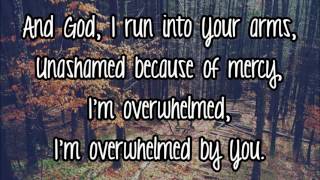Big Daddy Weave- Overwhelmed