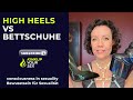 High Heels Vs Bettschuhe Teil II