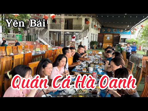 Crítica: Quán Cá Hà Oanh Yên Bái (Restaurante de Peixe Ha Oanh) I Tp.Yên Bái I Vietnã I Thang Vu