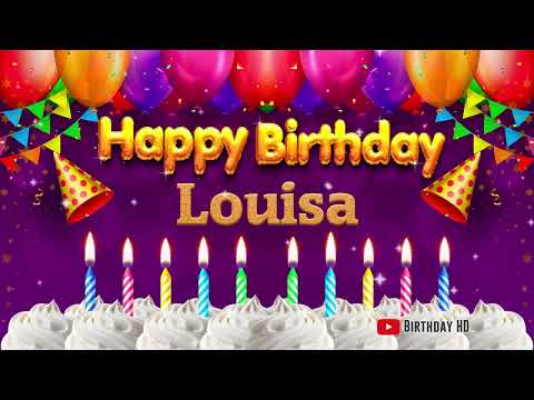Louisa Happy birthday To You - Happy Birthday song name Louisa 🎁