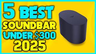 ✅Top 5 Soundbars You Must Have in 2025  Best Audio Experience & Value