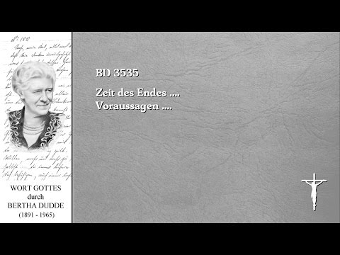 BD 3535 - Zeit des Endes .... Voraussagen ....