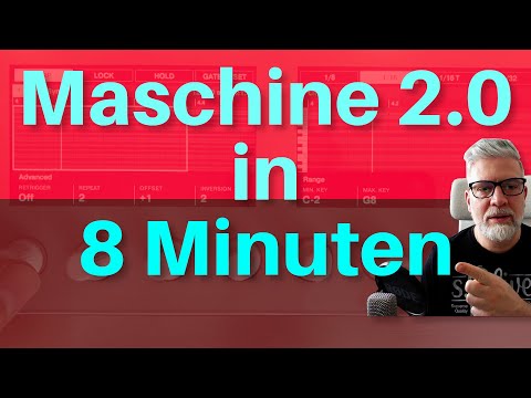 Maschine 2.0 Software Überblick in 8 Minuten (001)