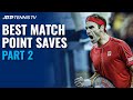 Best ATP Tennis Match Point Saves! ? Part 2