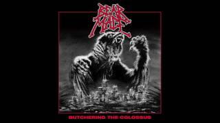 Bear Mace - Butchering The Colossus
