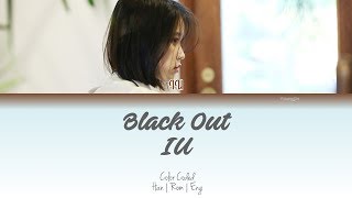 IU (아이유) - Black Out [Color Coded | Han | Rom | Eng]