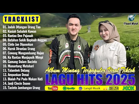 Lagu Minang Terbaru 2025 Full Album Pop Minang ~ Pop Minang Terpopuler Paling Menyentuh Hati
