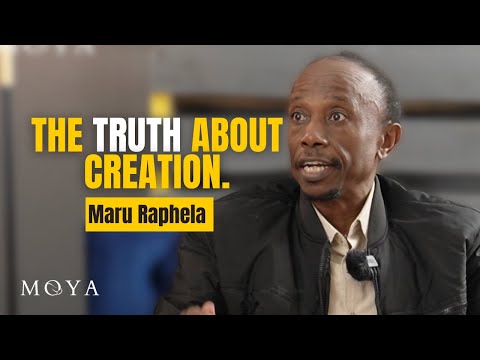 MOYA EP 85 | MARU RAPHELA | What is Divine creation? | The truth about the world and spirit