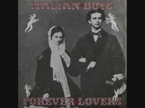 Italian Boys - Forever Lovers