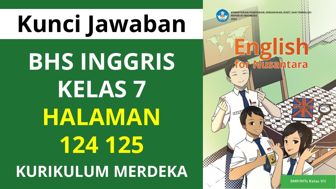 Kunci Jawaban Bahasa Inggris Kelas 7 Halaman 124 125 Kurikulum Merdeka - (a. Read the text...)