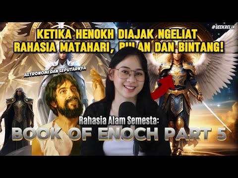 Bumi itu datar menurut Nabi Henokh.. KITAB HENOKH PART 5: Rahasia Astronomi & Luar Angkasa‼️